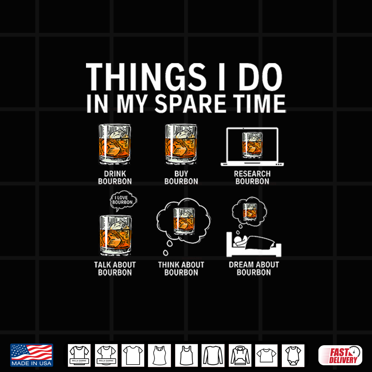 Things I Do In My Spare Time Drink Bourbon Whiskey Shirt