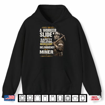 Hoodie Funny MSHA Mining Safety Delinquency of a Miner Shirt