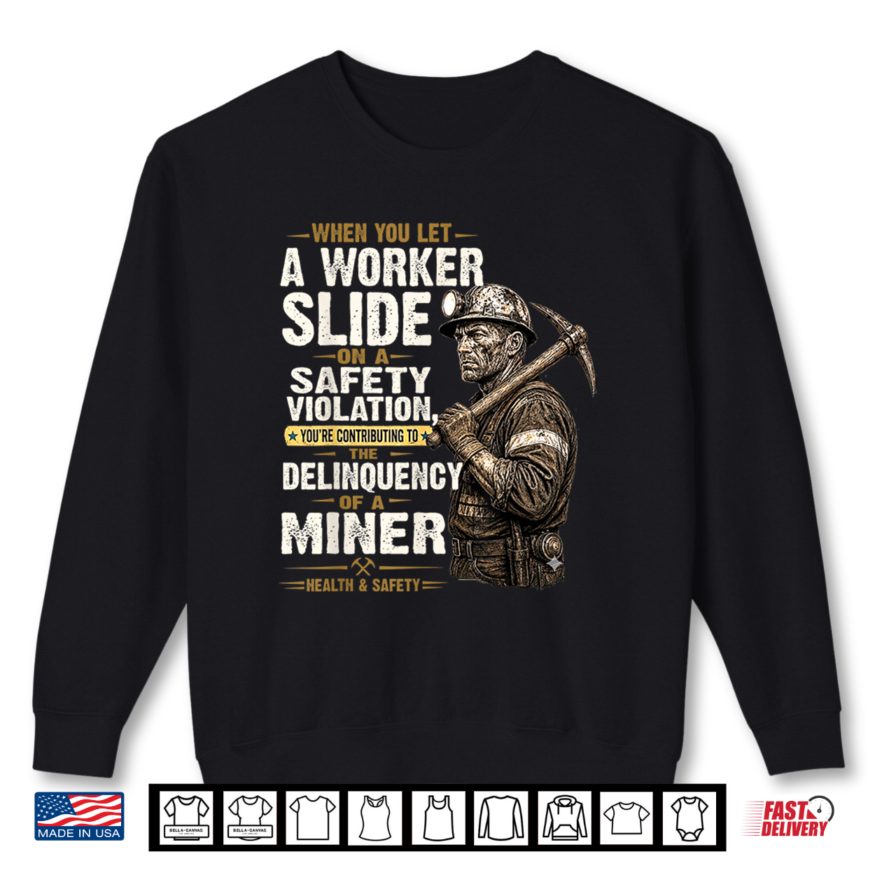 Funny Msha Mining Safety Delinquency Of A Miner Shirt Funny Msha Mining Safety Delinquency Of A Miner Shirt