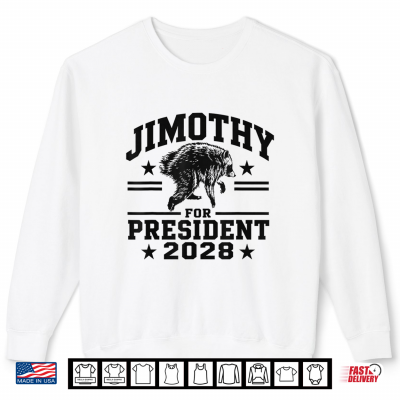 Sweatshirt JIMOTHY for President USA 2028 Viral Raccoon Meme Shirt