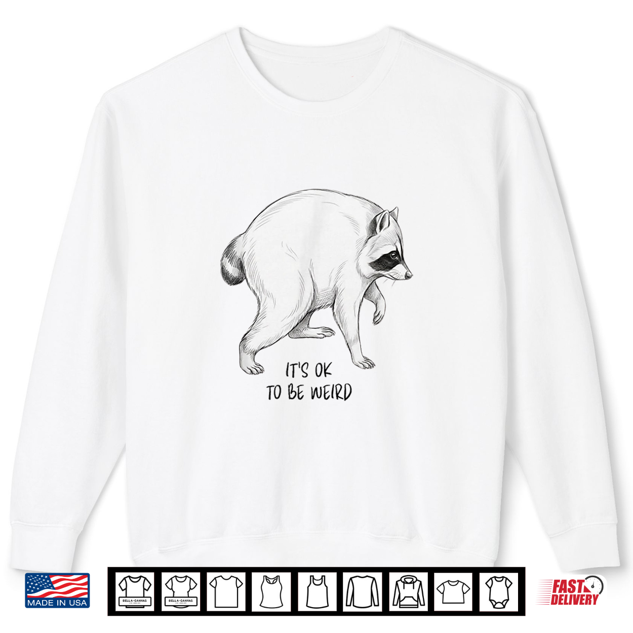 Jimothy It’S Ok To Be Weird Funny Racoon Shirt