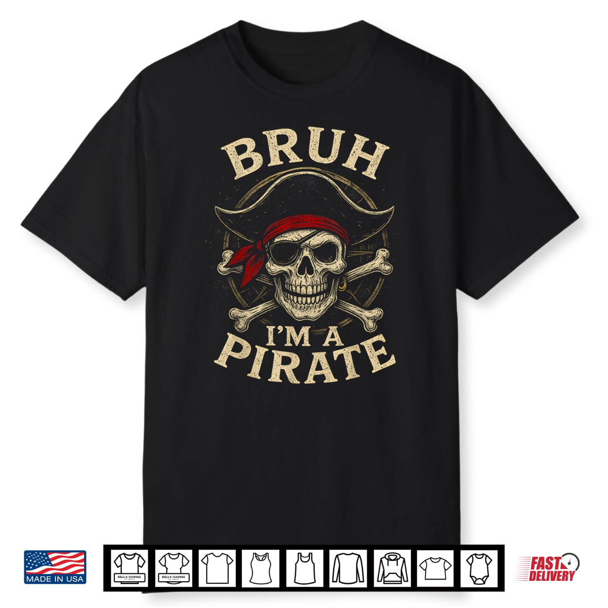 Bruh I’M A Pirate Lazy Pirate Skull Costume Halloween Shirt Bruh I’M A Pirate Lazy Pirate Skull Costume Halloween Shirt