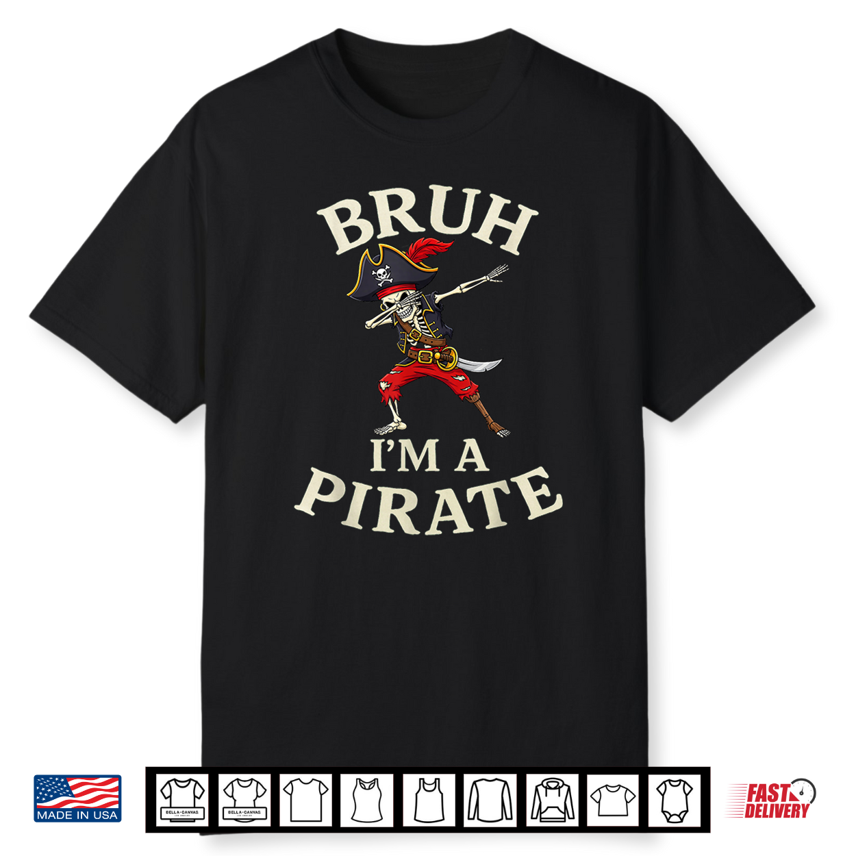 Bruh Pirate Lazy Dabbing Skull Costume Pretend I’M A Pirate Shirt