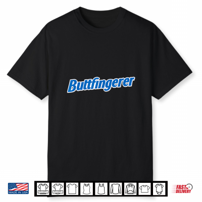 Funny Buttfingerer Tee Butt Fingerer Halloween Embarrassing Shirt