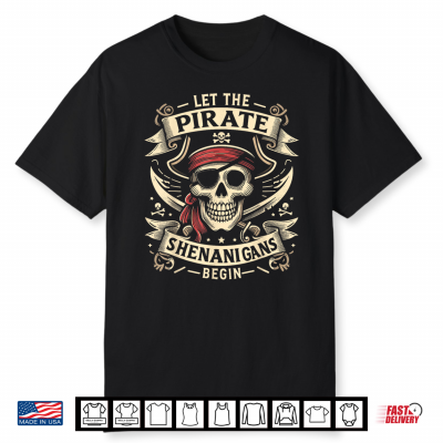Halloween Skull Let The Pirate Shenanigans Begin Shirt