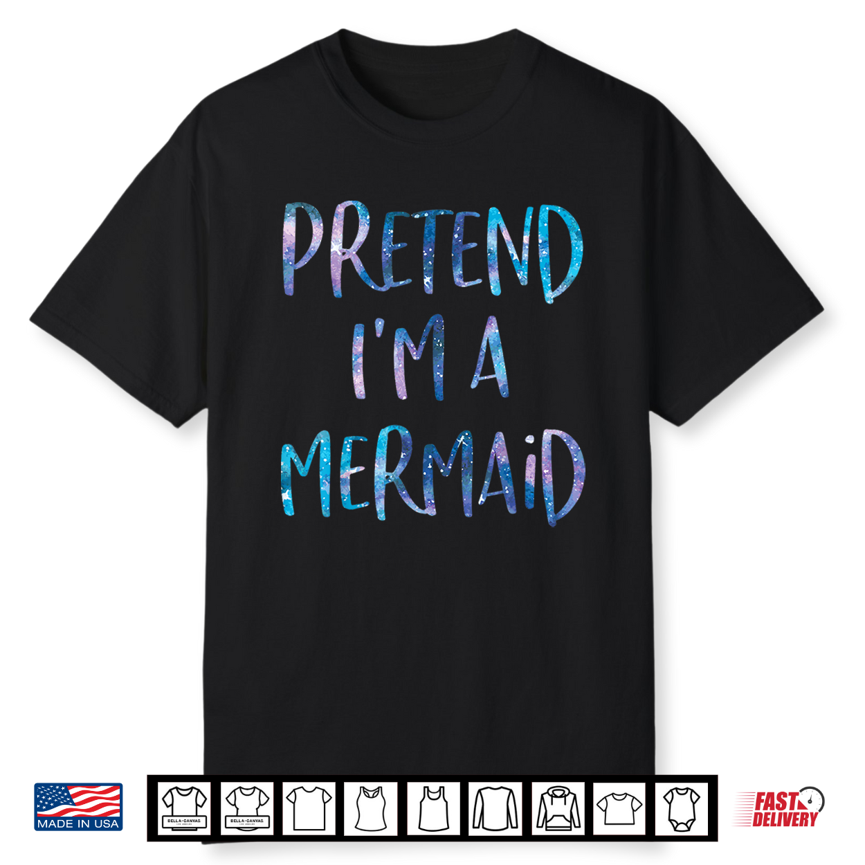 Pretend I’M A Mermaid Lazy Funny Mermaid Halloween Costume Shirt
