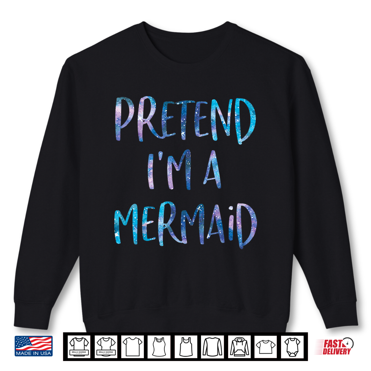 Pretend I’M A Mermaid Lazy Funny Mermaid Halloween Costume Shirt