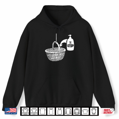 Put The Lotion In The Basket Creepy Halloween Torture Shirt 1 Hoodie Put The Lotion In The Basket Creepy Halloween Torture Shirt