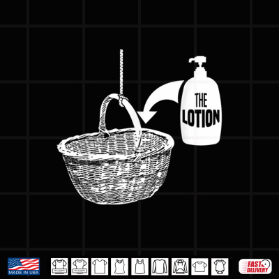 Put The Lotion In The Basket Creepy Halloween Torture Shirt 4 Design Put The Lotion In The Basket Creepy Halloween Torture Shirt
