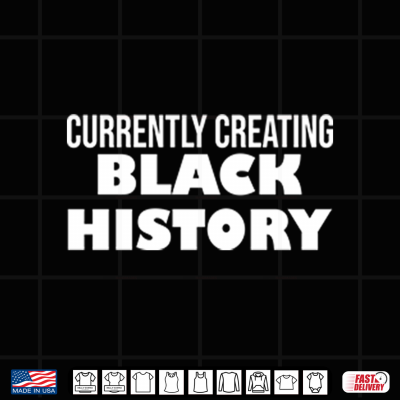 Design Currently Creating Black History Shirt