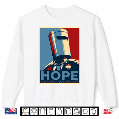Hope For Clacton Count Binface Shirt 2 Sweatshirt Hope For Clacton Count Binface Shirt