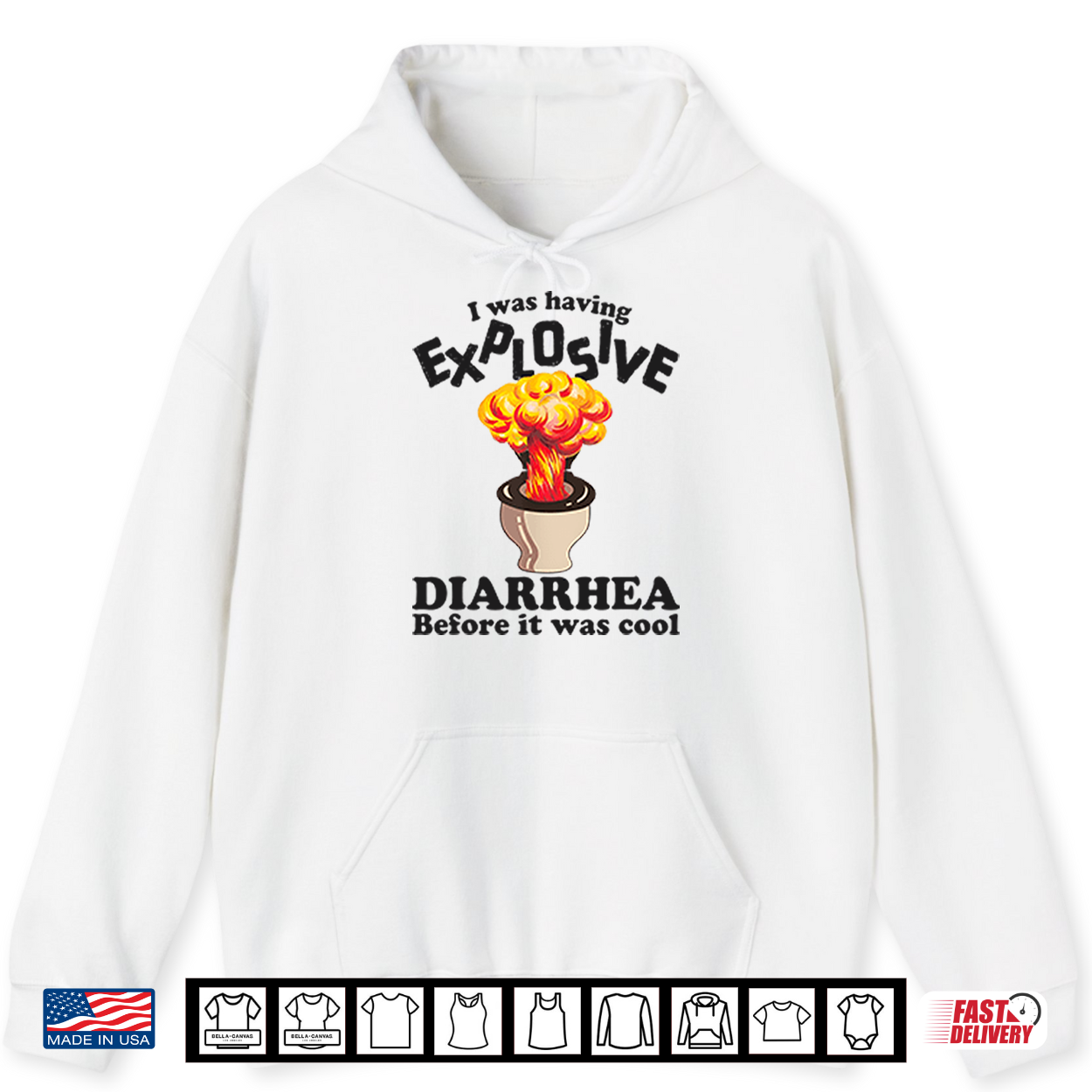 I Was Having Explosive Diarrhea Before It Was Cool Shirt