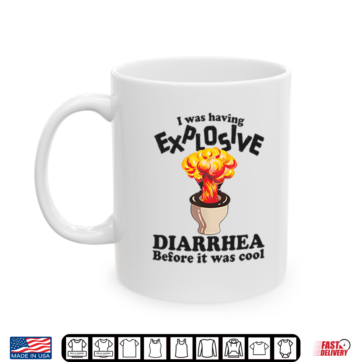 I Was Having Explosive Diarrhea Before It Was Cool Shirt