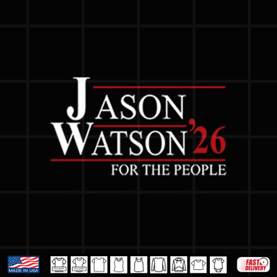 Design Major Jason Watson 2026 For The People Shirt