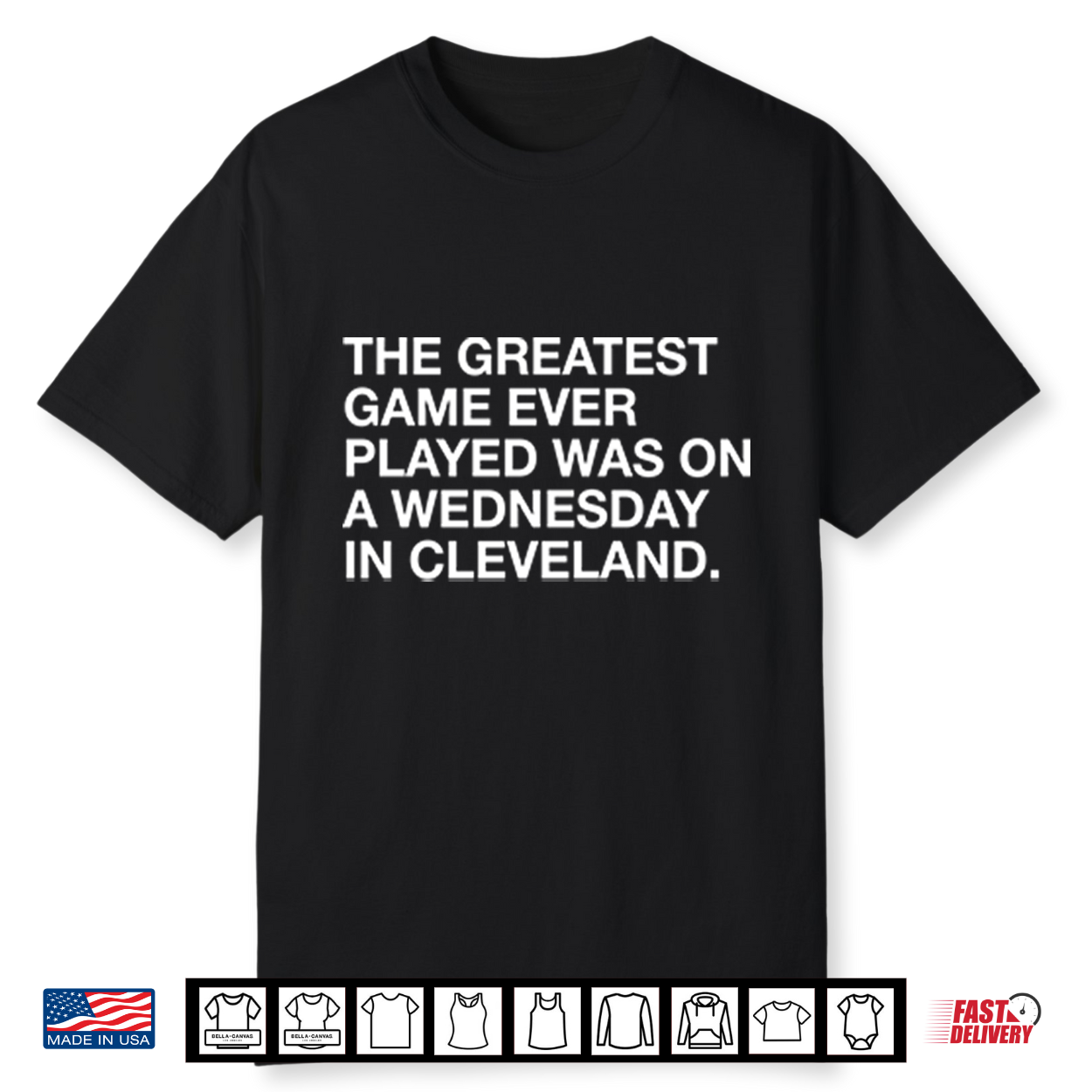 The Greatest Game Ever Played Was On A Wednesday In Cleveland Shirt