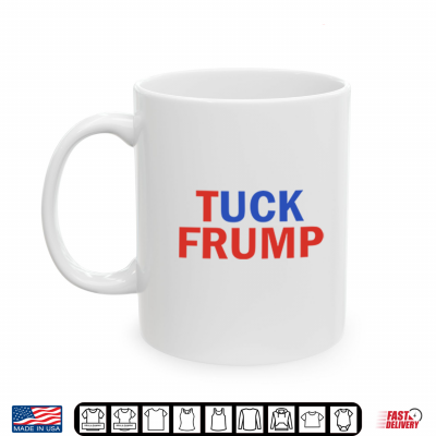 Mug Tuck Frump Political Parody Shirt