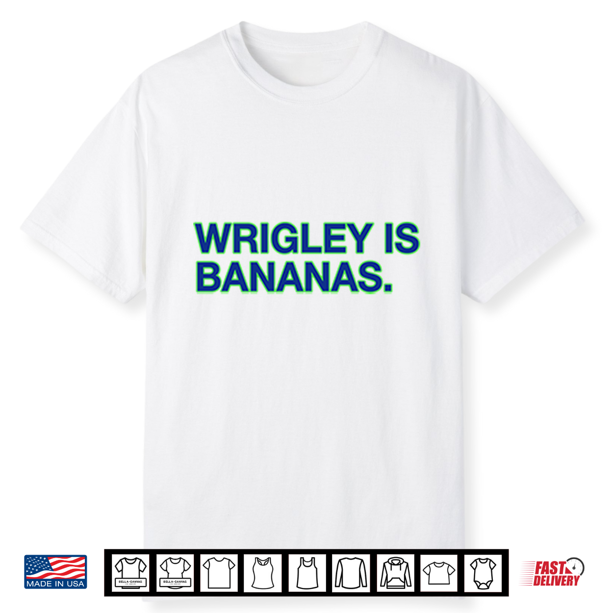 Wrigley Is Bananas Shirt Wrigley Is Bananas Shirt