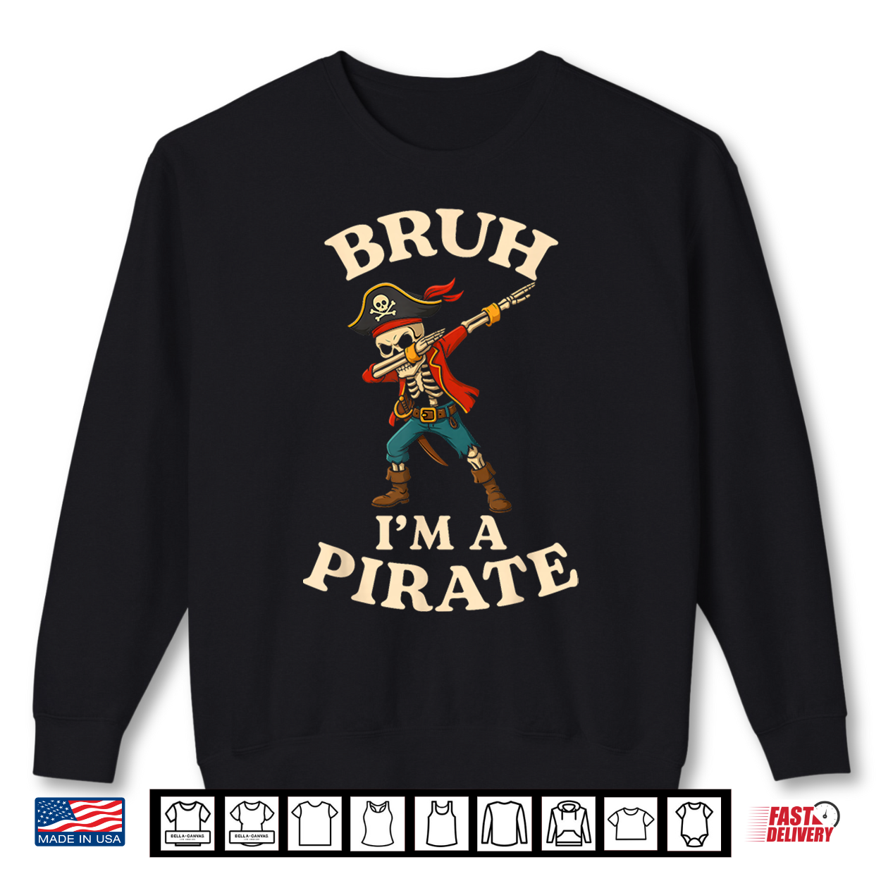 Bruh I’M A Pirate Dabbing Skull Lazy Halloween Costume Shirt