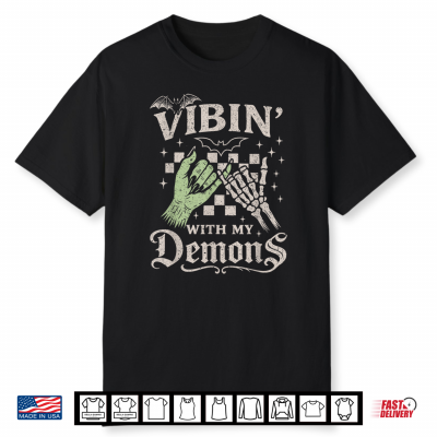 Funny Retro Vibin With My Demons Skeleton Spooky Halloween Shirt