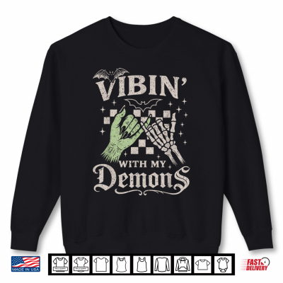 Funny Retro Vibin With My Demons Skeleton Spooky Halloween Shirt 2 Sweatshirt Funny Retro Vibin With My Demons Skeleton Spooky Halloween Shirt 1