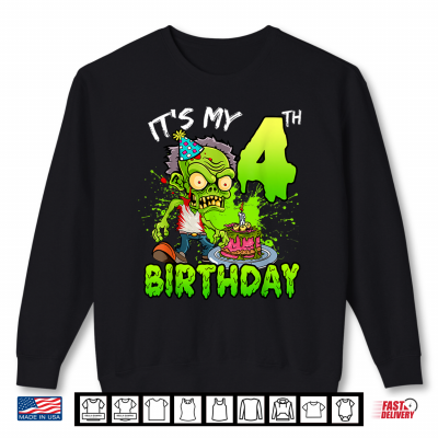 Sweatshirt Its My 4th Birthday Zombie Lover Shirt