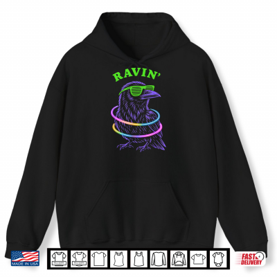Hoodie Ravin Raven EDM Techno Party Raver Psychedelic Halloween Shirt