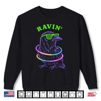 Sweatshirt Ravin Raven EDM Techno Party Raver Psychedelic Halloween Shirt