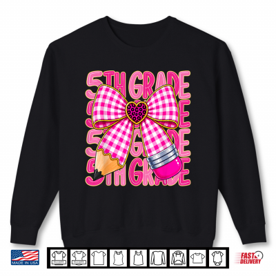 Sweatshirt 5th Grade Bow Coquette Pink Back To School Classroom Shirt