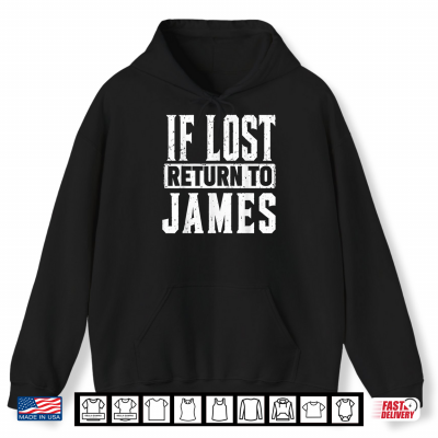 Hoodie If Lost Return To James Couple Matching Shirt