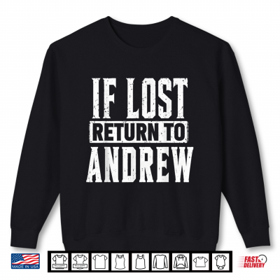 Sweatshirt If Lost Return To Andrew Couple Matching Shirt