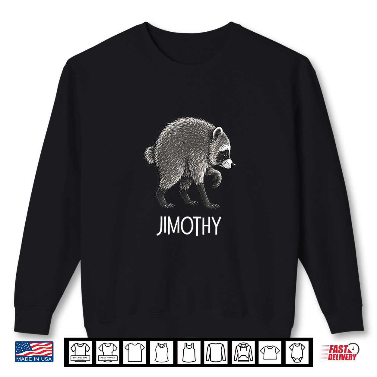 Jimothy Raccoon Cute Trash Panda Viral Animal Lover Gift Shirt Jimothy Raccoon Cute Trash Panda Viral Animal Lover Gift Shirt