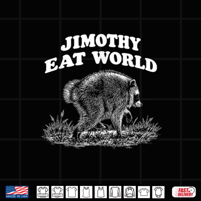 Design Jimothy Trash Panda Eat World Meme Shirt