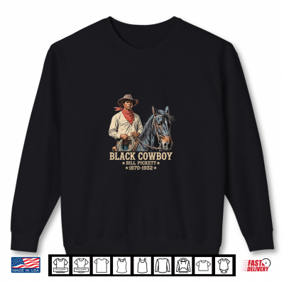 Sweatshirt Black Cowboy Bill Pickett Vintage Western Rodeo Legend Shirt