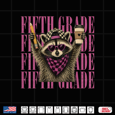 Design Fifth Grade Teacher Feral Raccoon Back To School Shirt