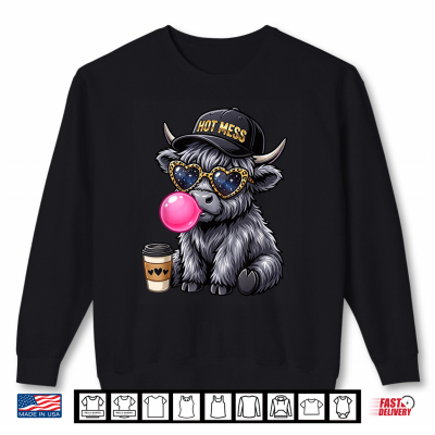 Hot Mess Highland Cow Blowing Bubblegum Cute Coffee Lover Shirt 2 Sweatshirt Hot Mess Highland Cow Blowing Bubblegum Cute Coffee Lover Shirt