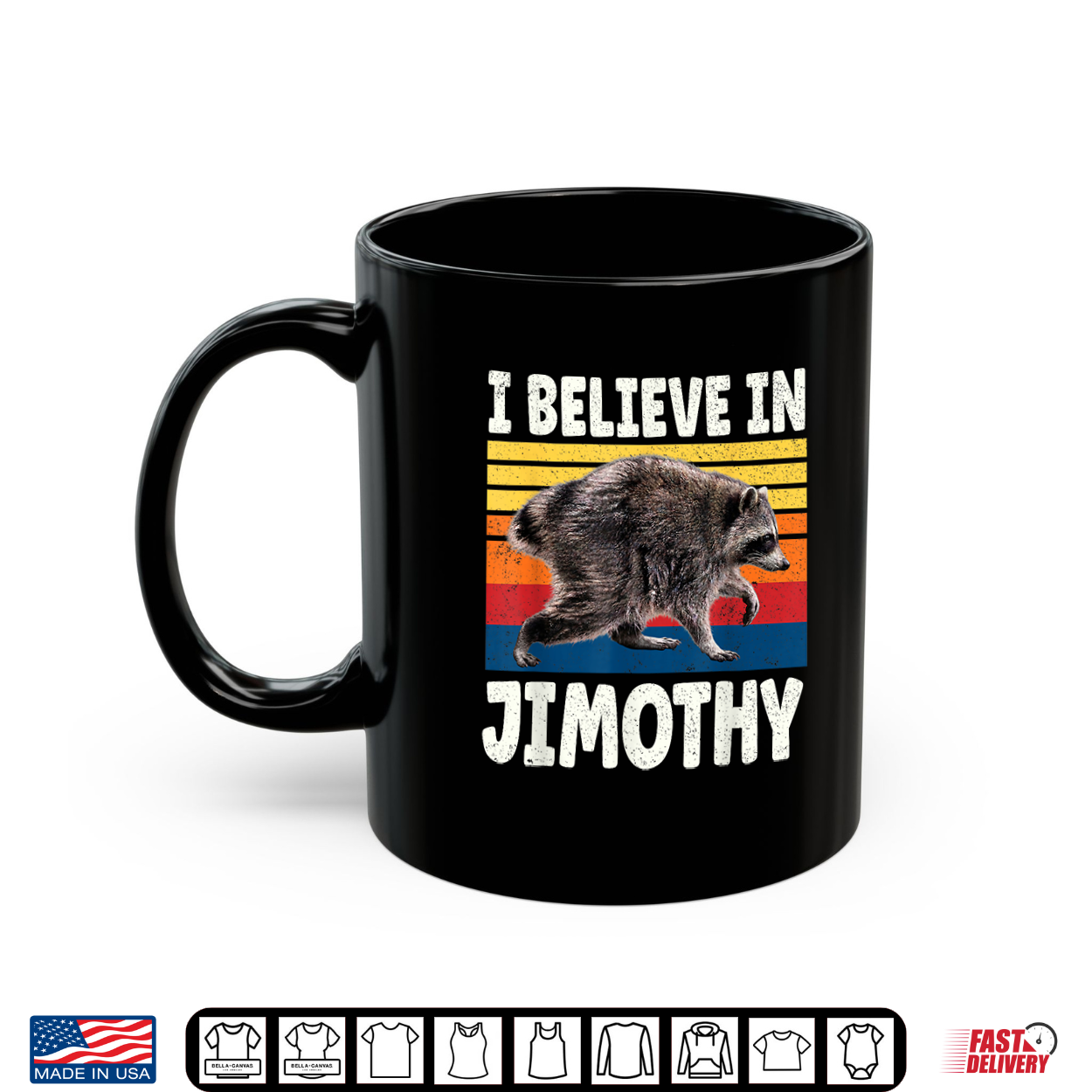 I Believe In Jimothy Raccoon Shirt I Believe In Jimothy Raccoon Shirt