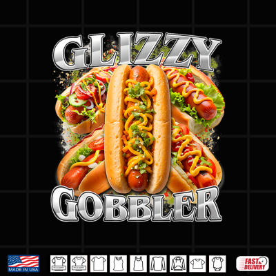 Glizzy Gobbler Meme Hilarious Hot Dog Glizzy Lovers Shirt 4 Design Glizzy Gobbler Meme Hilarious Hot Dog Glizzy Lovers Shirt