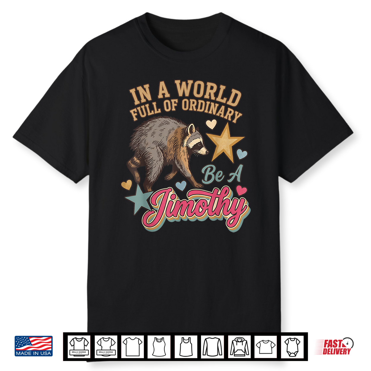 Jimothy Raccoon In A World Full Of Ordinary Seattle Meme Art Shirt