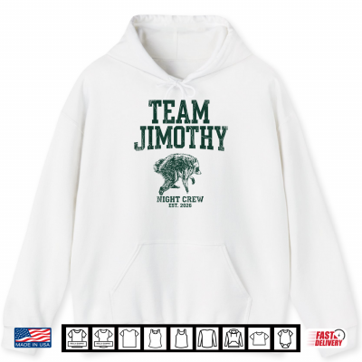 Team Jimothy Crew Night Est 2026 Seattle Raccoon Viral Memes Shirt 1 Hoodie Team Jimothy Crew Night Est 2026 Seattle Raccoon Viral Memes Shirt