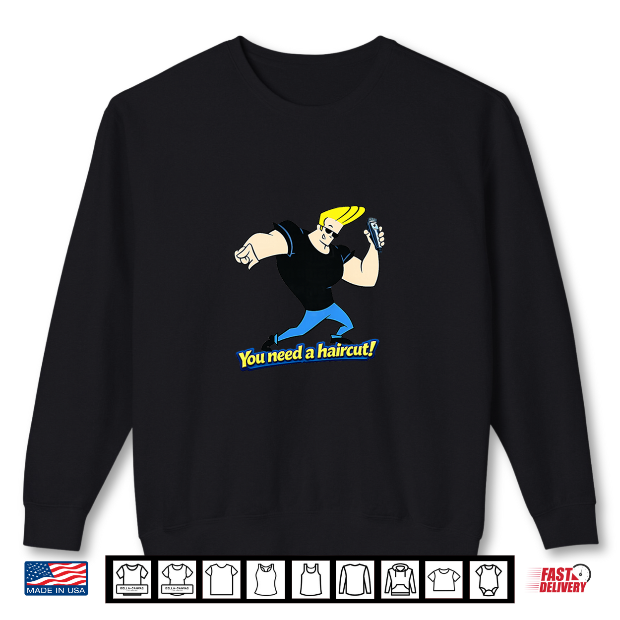 You Need A Haircut Shirt You Need A Haircut Shirt