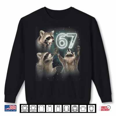 67 Meme Racoon Howling At The Moon 67 Shirt 6 7 Halloween Shirt 2 Sweatshirt 67 Meme Racoon Howling at The Moon 67 Shirt 6 7 Halloween Shirt