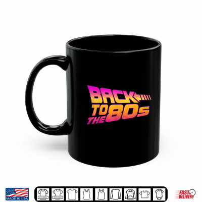 Mug Back To The 80s Costume Retro Fancy Dress Halloween Party Shirt