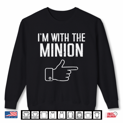 Sweatshirt Halloween Im with Minion Funny Match Costume Women Men Kids Shirt