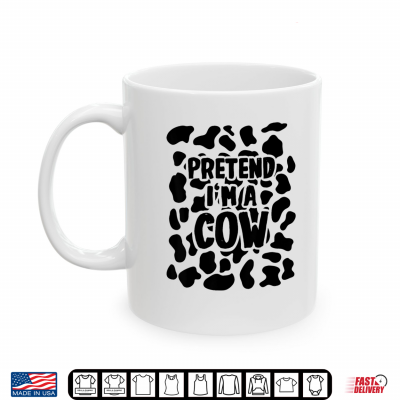 Pretend I'M A Cow Costume Halloween Shirt 3 Mug Pretend Im a Cow Costume Halloween Shirt
