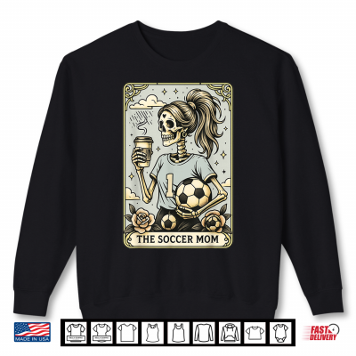 Soccer Mom Tarot Card Vintage Halloween Soccer Mama Shirt 2 Sweatshirt Soccer Mom Tarot Card Vintage Halloween Soccer Mama Shirt