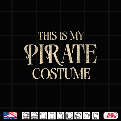 Vintage This Is My Pirate Costume Funny Tee Halloween Party Shirt 4 Design Vintage This Is My Pirate Costume Funny Tee Halloween Party Shirt