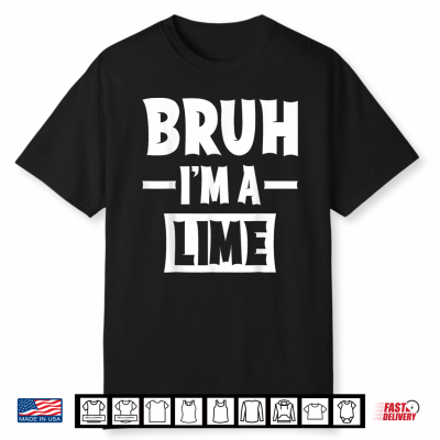 Bruh I’M A Lime Funny Lazy Halloween Costume Party Shirt