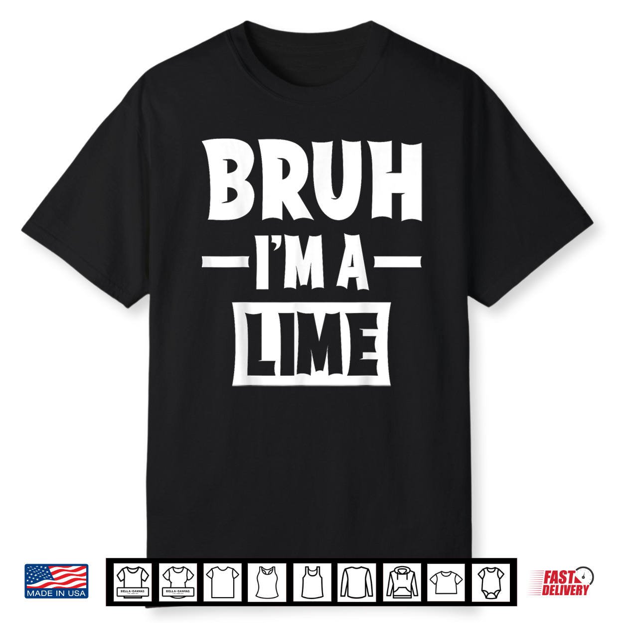 Bruh I’M A Lime Funny Lazy Halloween Costume Party Shirt