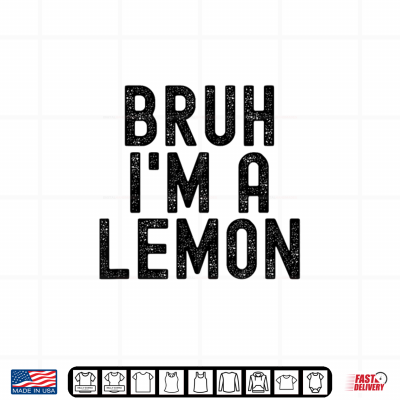 Bruh I'M A Lemon Funny Halloween Costume Shirt 3 Design Bruh Im A Lemon Funny Halloween Costume Shirt