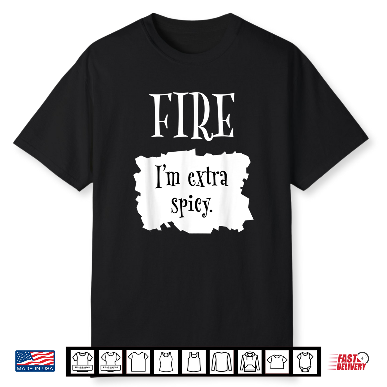 Fire Hot Packet Halloween Taco I’M Extra Spicy Costume Shirt